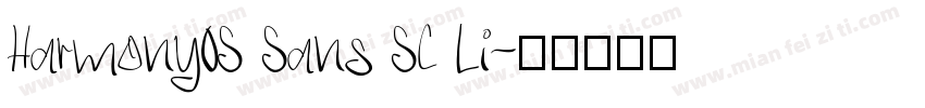 Harmony0S Sans SC Li字体转换